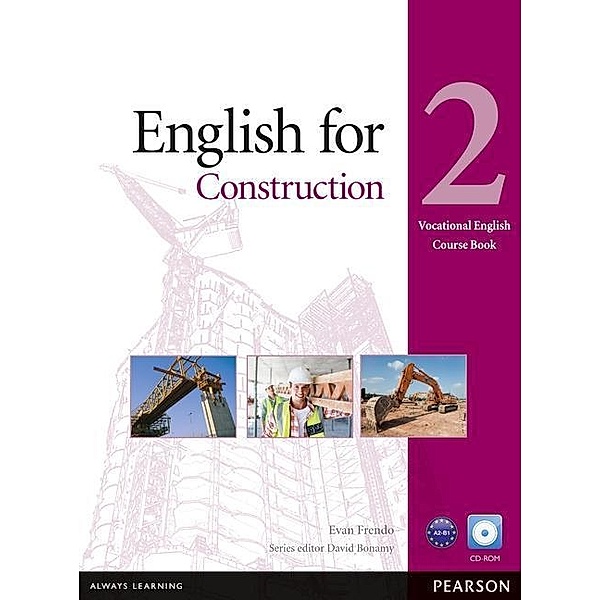 English for Construction Level 2, Coursebook and CD-ROM, Evan Frendo