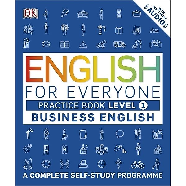 English for Everyone Business English Level 1 Practice Book, Dk