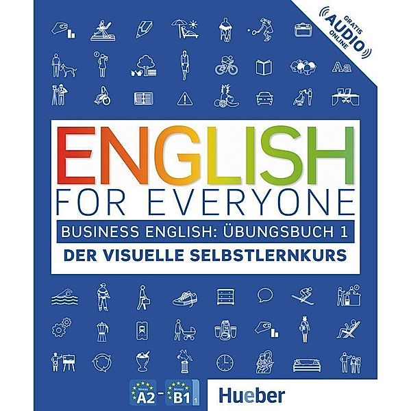 English for Everyone Business English Übungsbuch 1