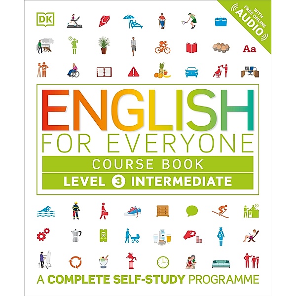 English for Everyone Course Book Level 3 Intermediate / DK English for Everyone, Dk