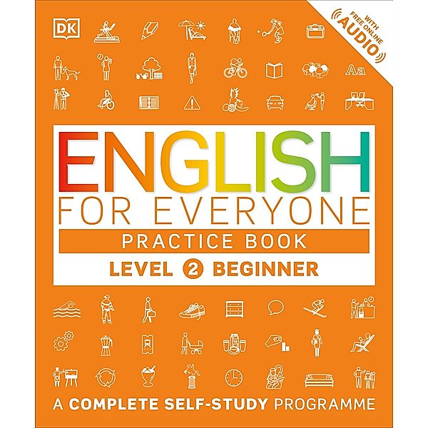 English for Everyone Practice Book Level 2 Beginner / DK English for Everyone, Dk