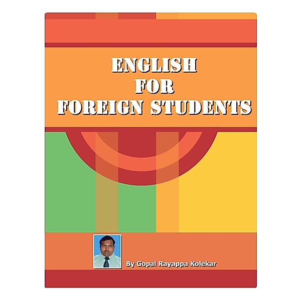 English for Foreign Students, Gopal Rayappa Kolekar