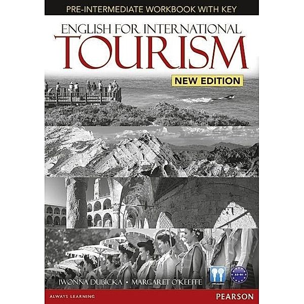 English for International Tourism, New Edition: Pre-Intermediate, Workbook with Key and MP3-CD, Dubicka