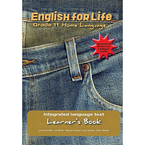 English for Life: English for Life Learner's Book Grade 11 Home Language, Ian Butler, Lynne Southey, Megan Howard, Carol Jansen, Karen Naude