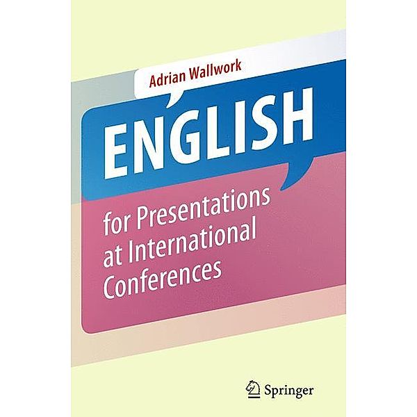 English for Presentations at International Conferences, Adrian Wallwork