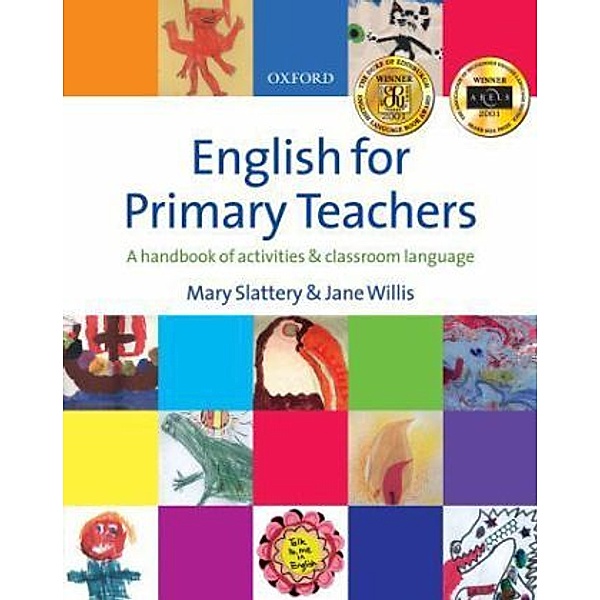 English for Primary Teachers, w. Audio-CD, Mary Slattery, Jane Willis