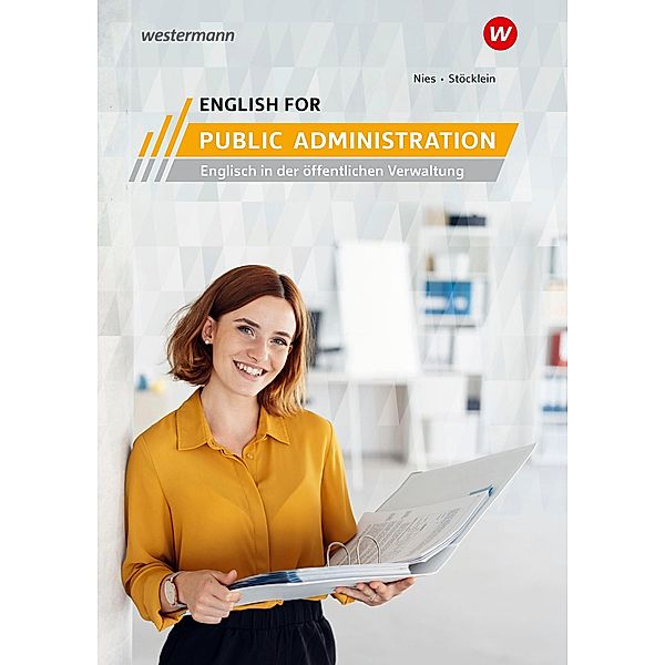 English for Public Administration. Arbeitsheft, Silke Stöcklein, Brigitte Nies