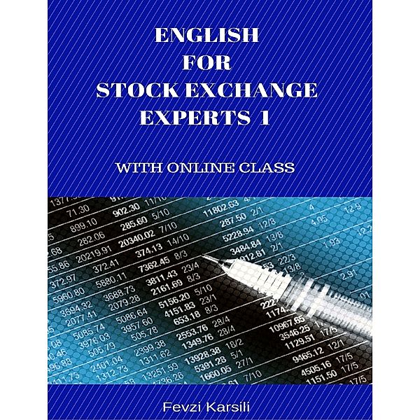 English for Stock Exchange Experts 1, Fevzi Karsili