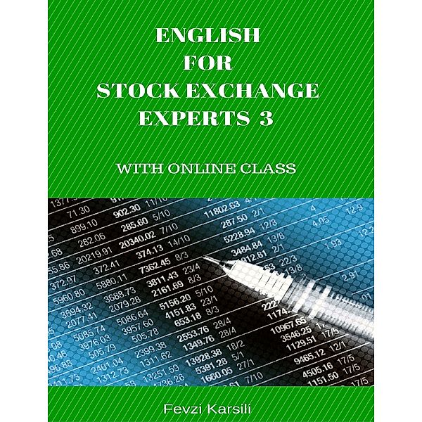 English for Stock Exchange Experts 3, Fevzi Karsili