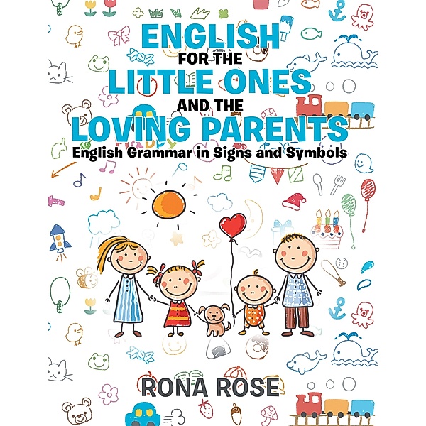 English for the Little Ones and the Loving Parents, Rona Rose