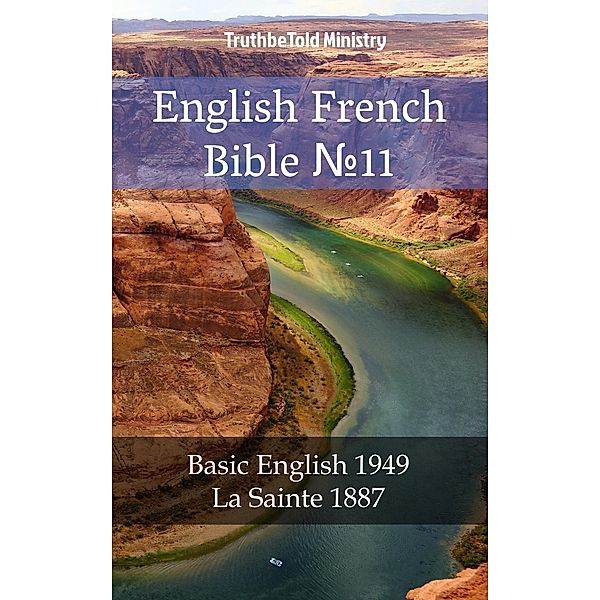 English French Bible ¿11 / Parallel Bible Halseth Bd.1479, Truthbetold Ministry