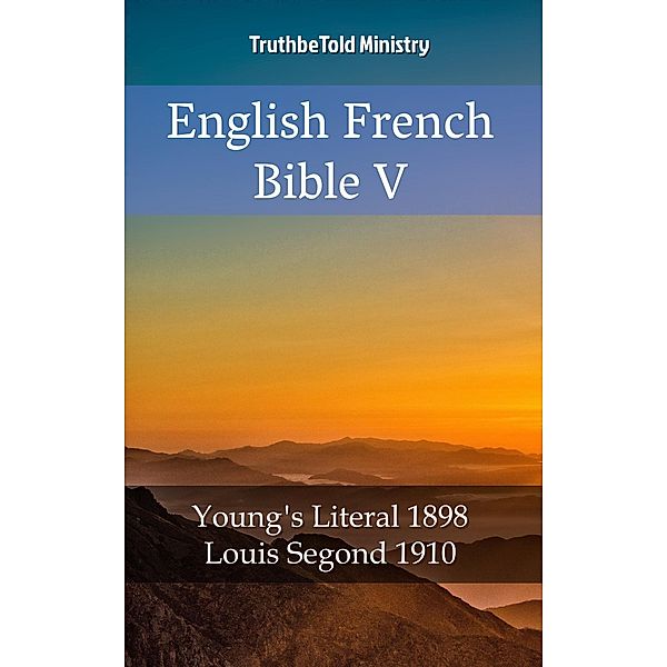 English French Bible V / Parallel Bible Halseth Bd.2044, Truthbetold Ministry