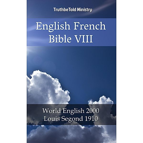 English French Bible VIII / Parallel Bible Halseth Bd.1985, Truthbetold Ministry