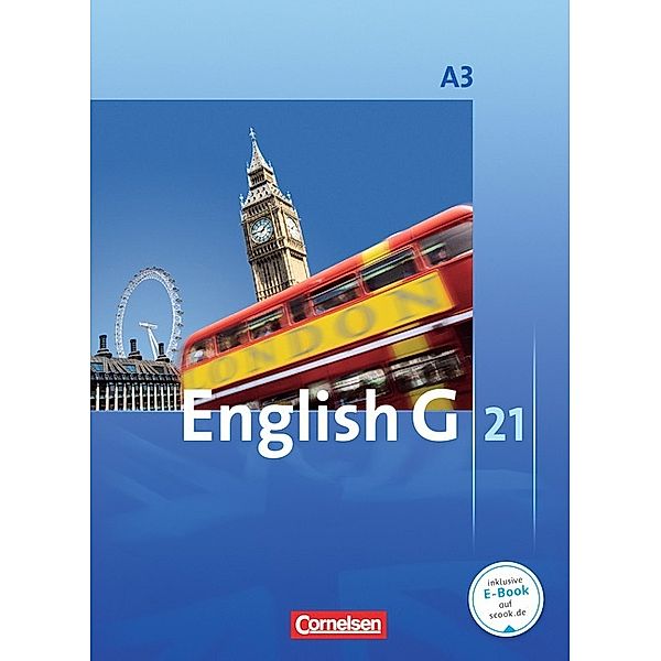 English G 21 - Ausgabe A - Band 3: 7. Schuljahr, Barbara Derkow-Disselbeck, Susan Abbey, Allen J. Woppert, Laurence Harger