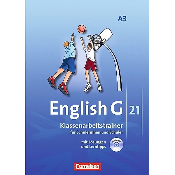 English G 21 - Ausgabe A - Band 3: 7. Schuljahr, Bärbel Schweitzer, Senta Friedrich, Timo Keller