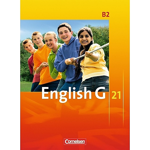English G 21 - Ausgabe B - Band 2: 6. Schuljahr, Barbara Derkow-Disselbeck, Susan Abbey, Allen J. Woppert, Laurence Harger