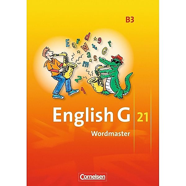 English G 21 - Ausgabe B - Band 3: 7. Schuljahr, Wolfgang Neudecker