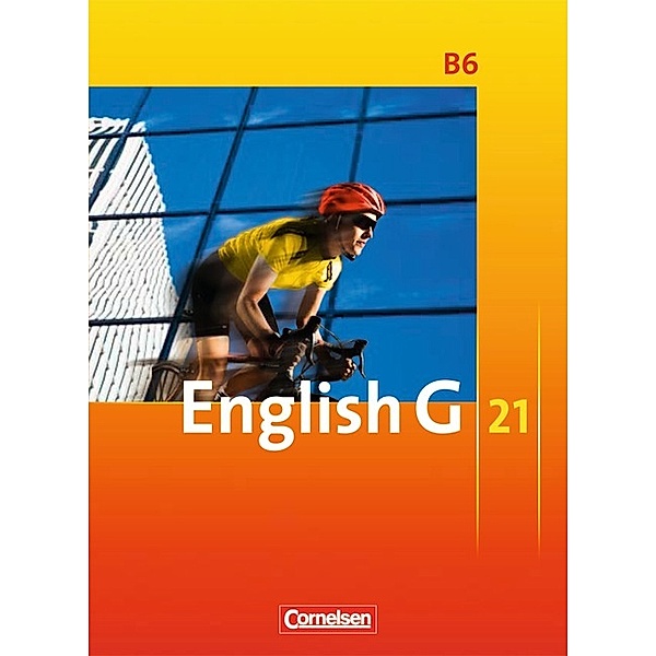 English G 21 - Ausgabe B - Band 6: 10. Schuljahr, Laurence Harger, Roderick Cox