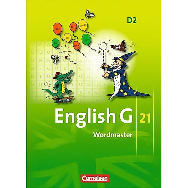 English G 21 - Ausgabe D - Band 2: 6. Schuljahr, Wolfgang Neudecker