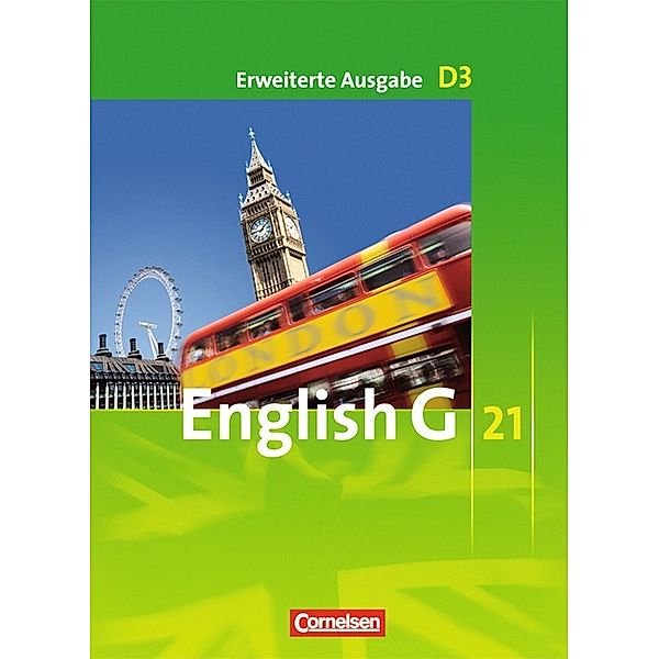 English G 21 - Erweiterte Ausgabe D - Band 3: 7. Schuljahr, Barbara Derkow-Disselbeck, Susan Abbey, Allen J. Woppert, Laurence Harger