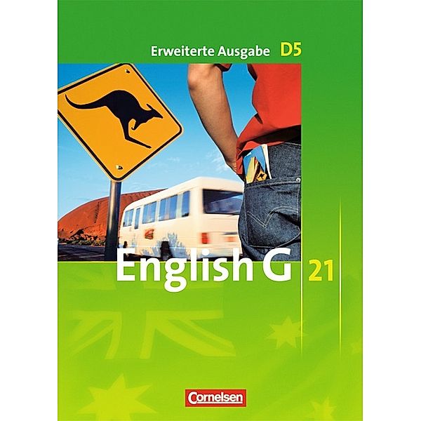 English G 21 - Erweiterte Ausgabe D - Band 5: 9. Schuljahr, Barbara Derkow-Disselbeck, Susan Abbey, Allen J. Woppert, Laurence Harger, Claire Lamsdale