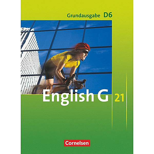 English G 21 - Grundausgabe D - Band 6: 10. Schuljahr, Laurence Harger, Roderick Cox