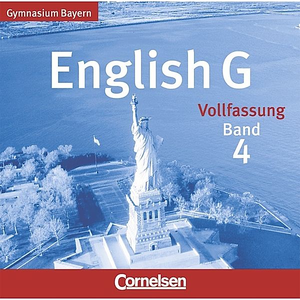 English G, Gymnasium Bayern, Neubearbeitung: 4 English G - Gymnasium Bayern - Band 4: 8. Jahrgangsstufe