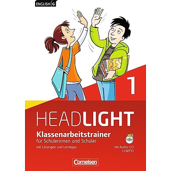 English G Headlight - Allgemeine Ausgabe - Band 1: 5. Schuljahr, Klassenarbeitstrainer mit Lösungen und Audios online, Bärbel Schweitzer