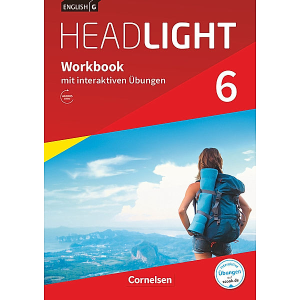 English G Headlight - Allgemeine Ausgabe - Band 6: 10. Schuljahr, Workbook mit interaktiven Übungen auf scook.de - Mit Audios online, Gwen Berwick