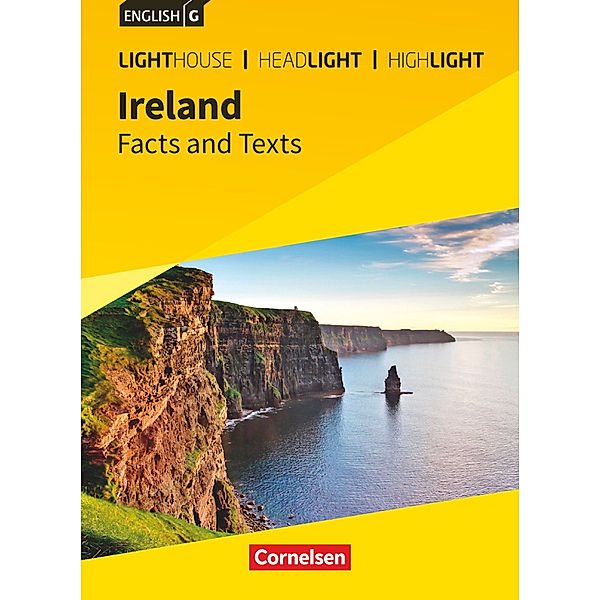 English G Lighthouse / English G Headlight / English G Highlight - Allgemeine Ausgabe - Band 6: 10. Schuljahr, Ireland: Facts and Texts, Olivia Wintgens