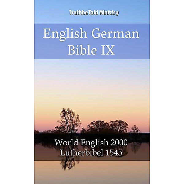 English German Bible IX / Parallel Bible Halseth Bd.1986, Truthbetold Ministry