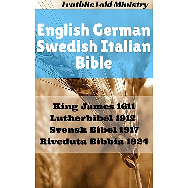 English German Swedish Italian Bible / Parallel Bible Halseth Bd.6, Truthbetold Ministry