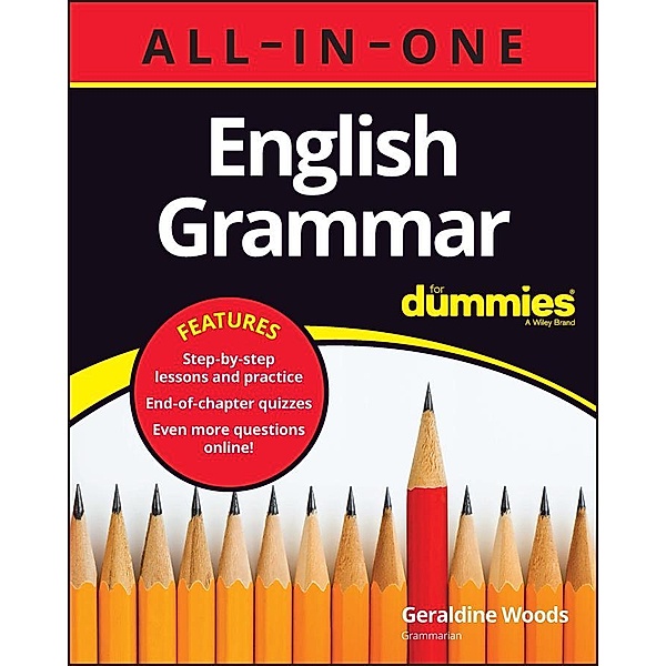 English Grammar All-in-One For Dummies (+ Chapter Quizzes Online), Geraldine Woods