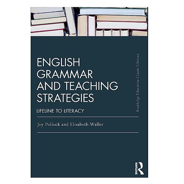 English Grammar and Teaching Strategies, Joy Pollock, Elisabeth Waller