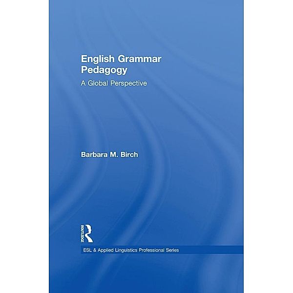 English Grammar Pedagogy, Barbara M. Birch