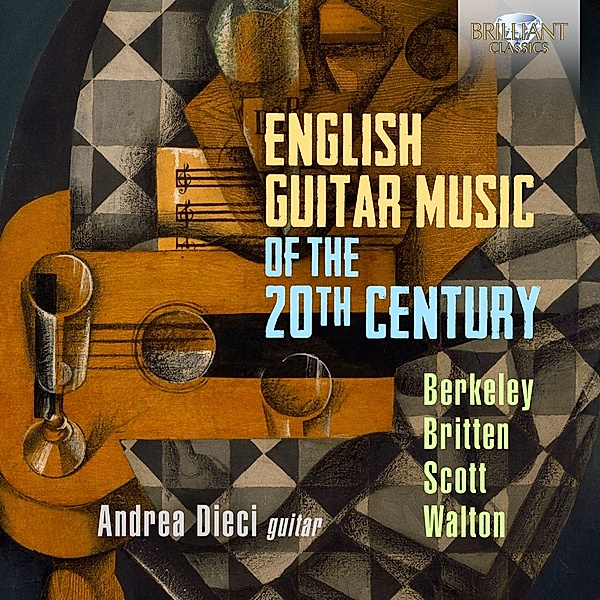 English Guitar Music Of The 20th Century, Andrea Dieci
