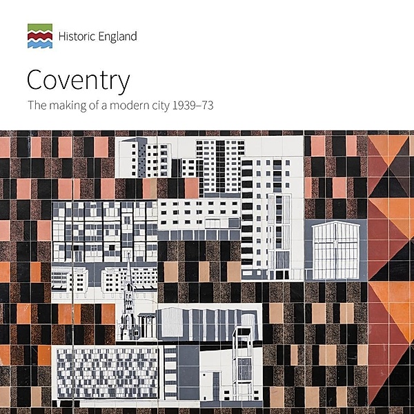 English Heritage: Coventry, Caroline Gould