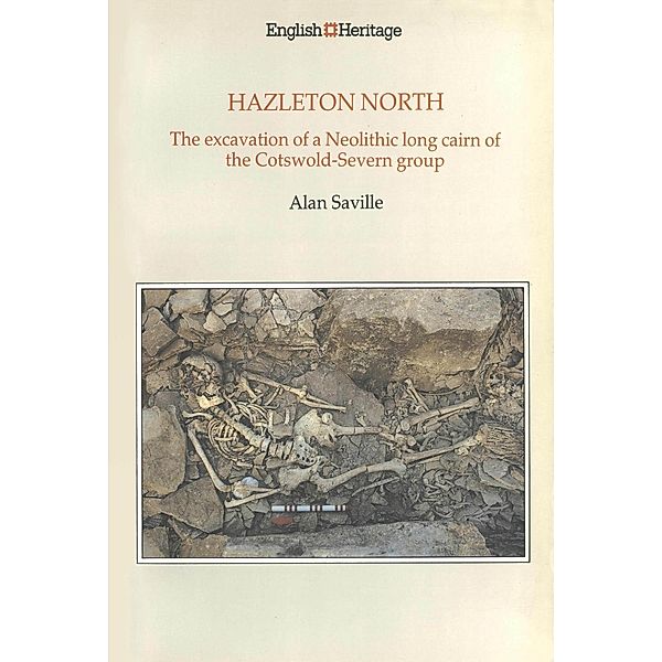 English Heritage: Hazleton North, Alan Saville