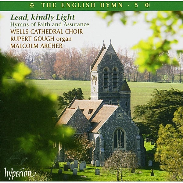 English Hymn 5-Lead,Kindly, Wells Cathedral Choir, Archer