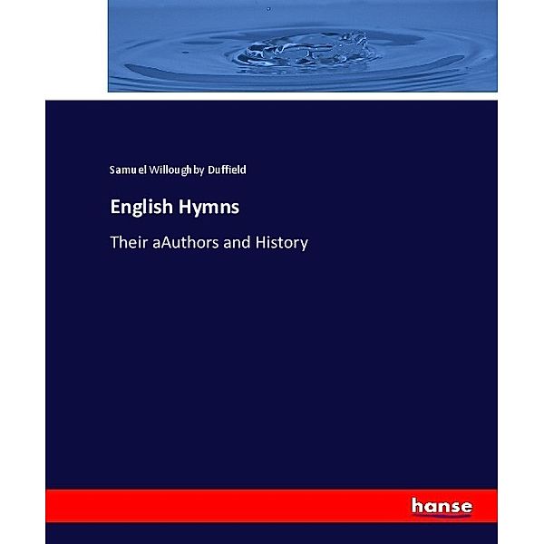 English Hymns, Samuel Willoughby Duffield