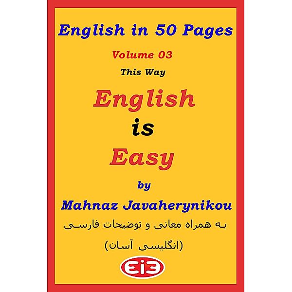 English in 50 Pages - Volume 03, Mahnaz Javaherynikou