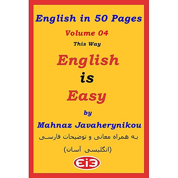 English in 50 Pages - Volume 04, Mahnaz Javaherynikou