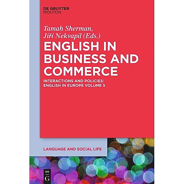 English in Europe: Volume 5 English in Business and Commerce