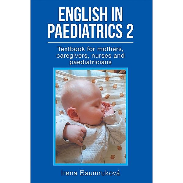 English in Paediatrics 2, Irena Baumruková