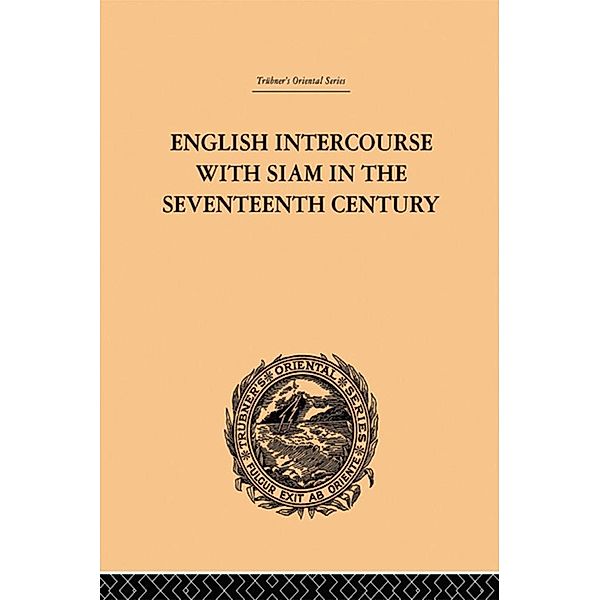English Intercourse with Siam in the Seventeenth Century, John Anderson