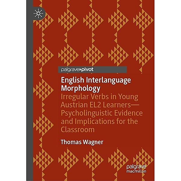 English Interlanguage Morphology / Progress in Mathematics, Thomas Wagner
