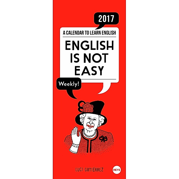 English is not easy Wochenkalender 2017, Lucy Gutierrez