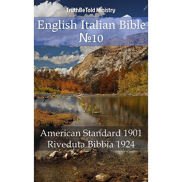 English Italian Bible ¿10 / Parallel Bible Halseth Bd.463, Truthbetold Ministry