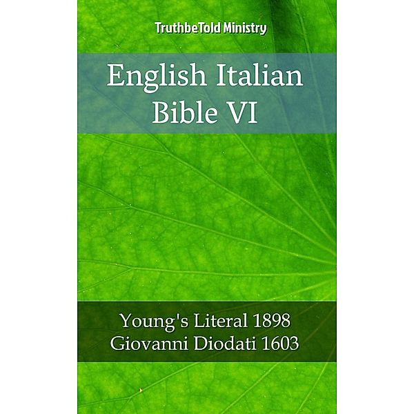 English Italian Bible VI / Parallel Bible Halseth Bd.2033, Truthbetold Ministry