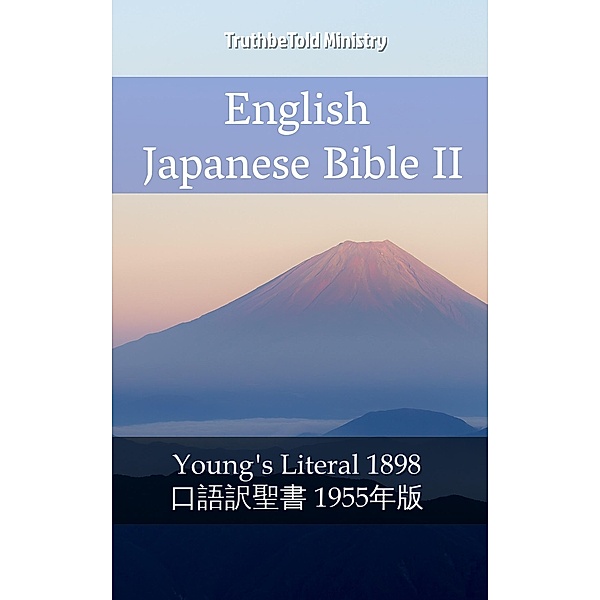 English Japanese Bible II / Parallel Bible Halseth Bd.2041, Truthbetold Ministry